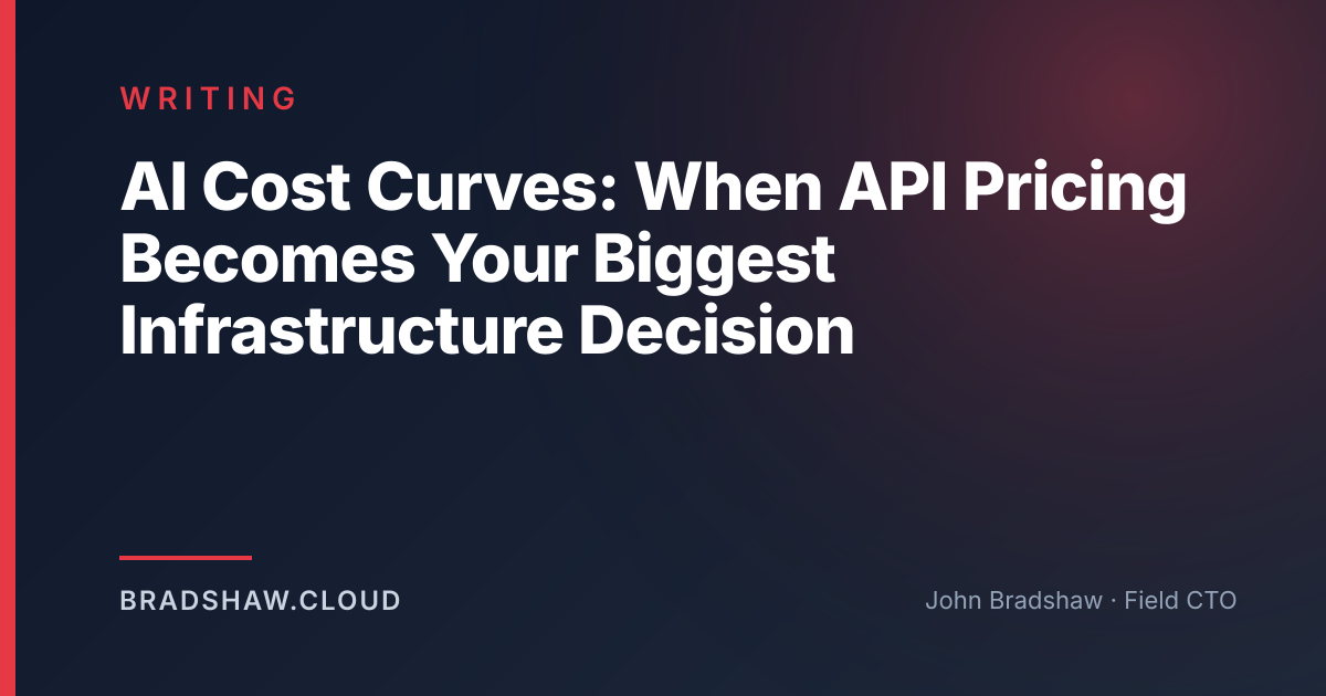 AI Cost Curves: When API Pricing Drives Decisions — John Bradshaw